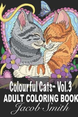 Cover of Colourful Cats - Vol. 3