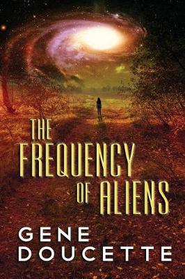 Cover of The Frequency of Aliens