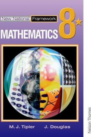 Cover of New National Framework Mathematics 8* Pupil's Book