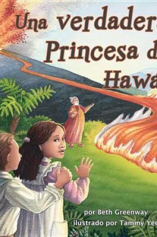 Cover of A) Una Verdadera Princesa de Hawái (True Princess of Hawai'i