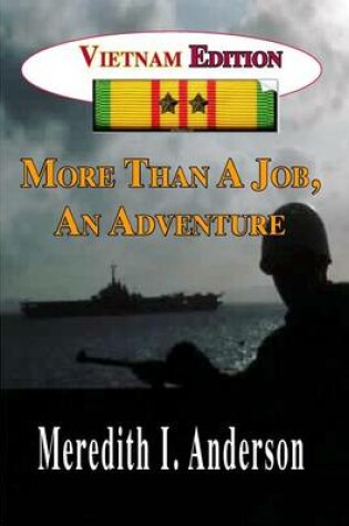 Cover of Vietnam Edition, More Than a Job, an Adventure