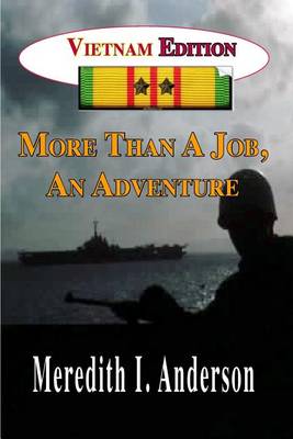 Book cover for Vietnam Edition, More Than a Job, an Adventure