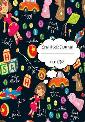 Book cover for Gratitude Journal For Kids