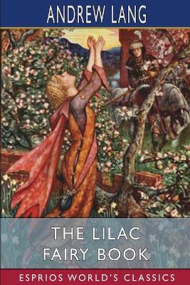 Book cover for The Lilac Fairy Book (Esprios Classics)