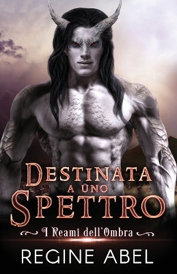 Book cover for Destinata A Uno Spettro