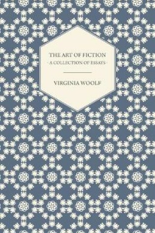 Cover of The Art of Fiction - A Collection of Essays
