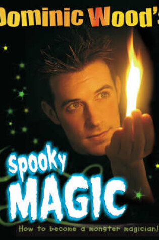 Cover of Dominic Wood's Spooky Magic