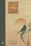 Book cover for Zen Mercies/Small Satoris