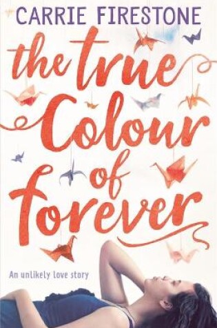 Cover of The True Colour of Forever