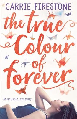 Book cover for The True Colour of Forever
