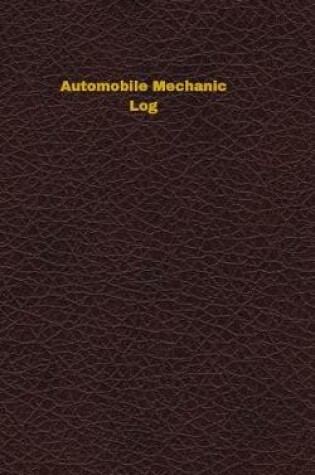 Cover of Automobile Mechanic Log