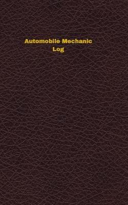 Cover of Automobile Mechanic Log