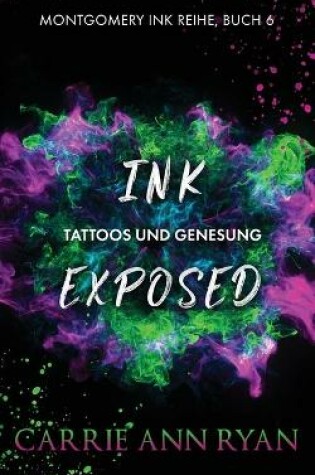 Cover of Ink Exposed - Tattoos und Genesung