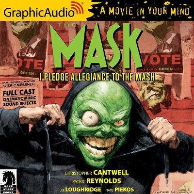 Book cover for The Mask: I Pledge Allegiance to the Mask [Dramatized Adaptation]