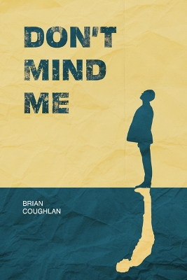 Book cover for Don't Mind Me