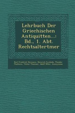 Cover of Lehrbuch Der Griechischen Antiquit Ten...