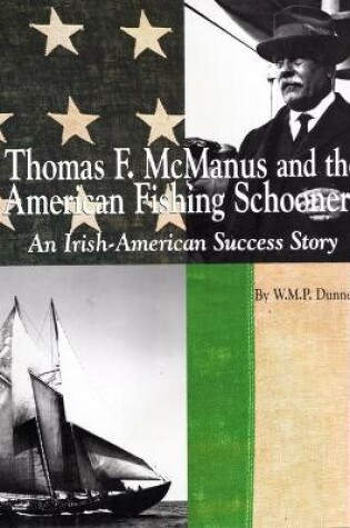 Cover of Thomas F. McManus & the American Fishing Schooners