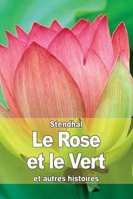 Book cover for Le Rose et le Vert