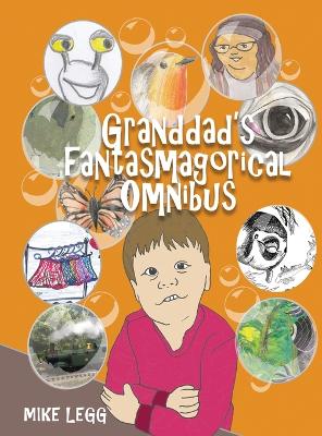 Book cover for Granddad's Fantasmagorical Omnibus