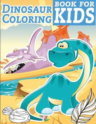 Book cover for Dinosaur Coloring Book for Kids