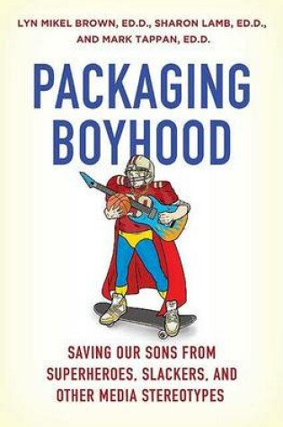 Cover of Packaging Boyhood