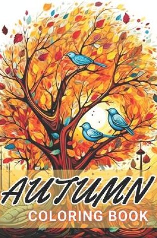 Cover of Autumn Coloring Book for Adults