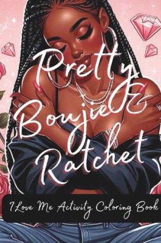 Cover of Pretty Boujie & Ratchet