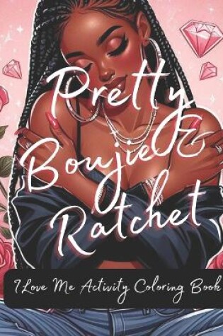 Cover of Pretty Boujie & Ratchet