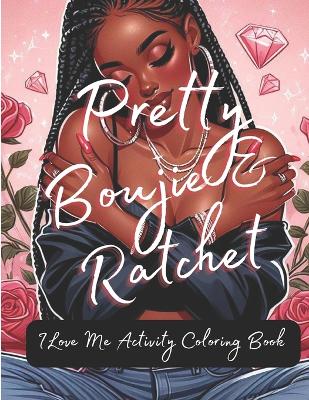 Book cover for Pretty Boujie & Ratchet