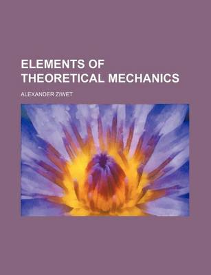 Book cover for Elements of Theoretical Mechanics