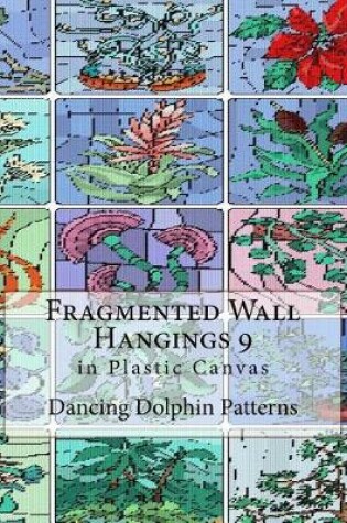Cover of Fragmented Wall Hangings 9