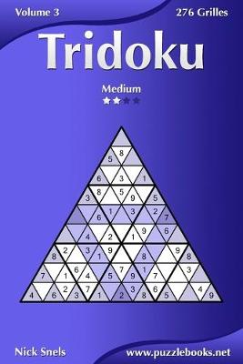 Cover of Tridoku - Medium - Volume 3 - 276 Grilles
