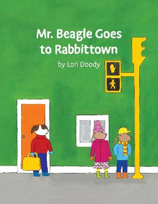 Book cover for Mr Beagle Goes to Rabbittown