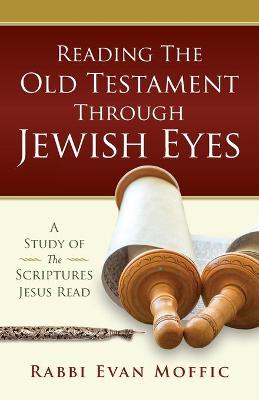 Book cover for Reading the Old Testament Through Jewish Eyes