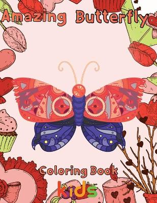 Book cover for Amazing Butterfly Coloring Book Kids