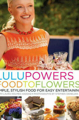 Cover of Lulu Powers Food to Flowers