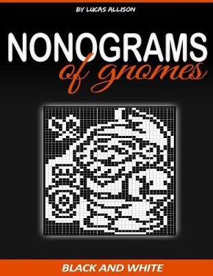 Cover of Nonograms of Gnomes