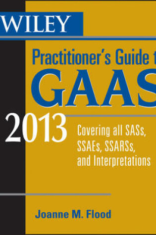 Cover of Wiley Practitioner's Guide to GAAS 2013