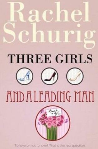 Cover of Three Girls and a Leading Man