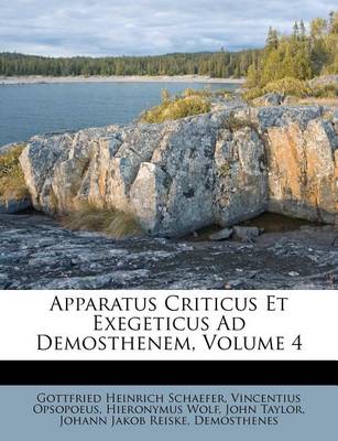 Book cover for Apparatus Criticus Et Exegeticus Ad Demosthenem, Volume 4