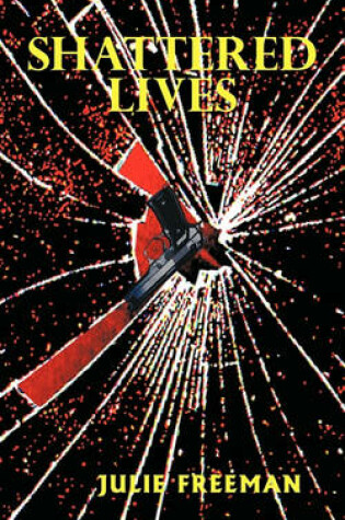 Cover of Shattered Lives