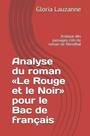 Cover of Analyse du roman Le Rouge et le Noir pour le Bac de francais