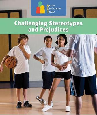 Cover of Challenging Stereotypes and Prejudices