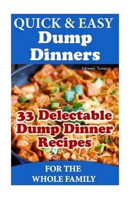 Book cover for Quick & Easy Dump Dinners