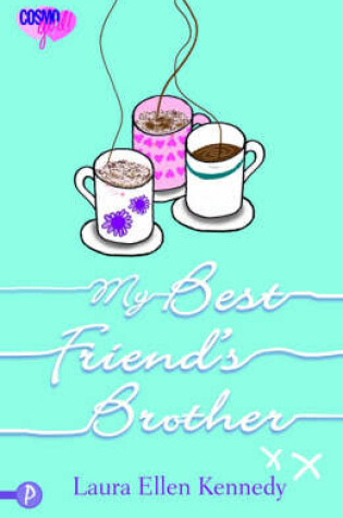 Cover of My Best Friend's Brother