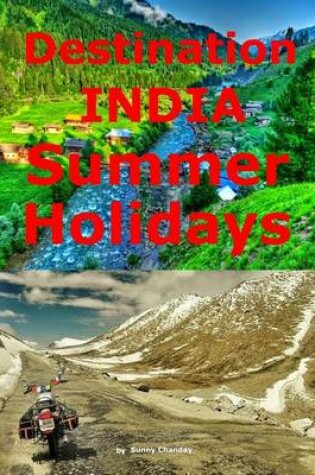 Cover of Destination INDIA Summer Holidays