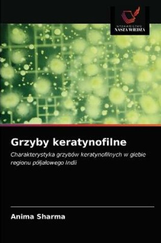 Cover of Grzyby keratynofilne