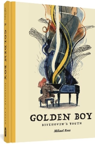 Cover of The Golden Boy: Beethoven's Adolescence