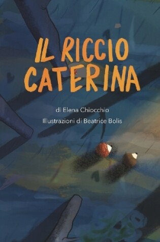 Cover of Il Riccio Caterina