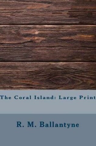 Cover of The Coral Island